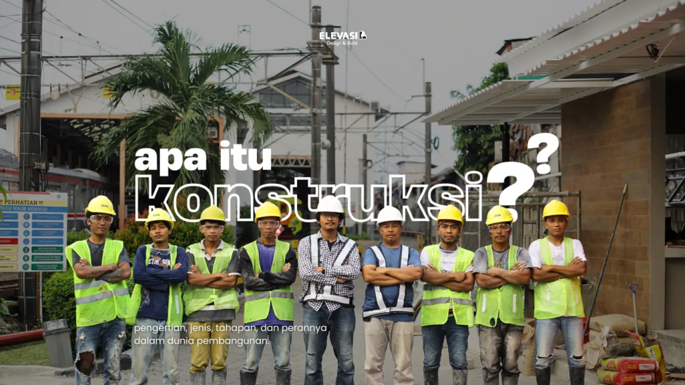 What Is Construction? Definition, Types, Stages, and Its Role in the Building Industry